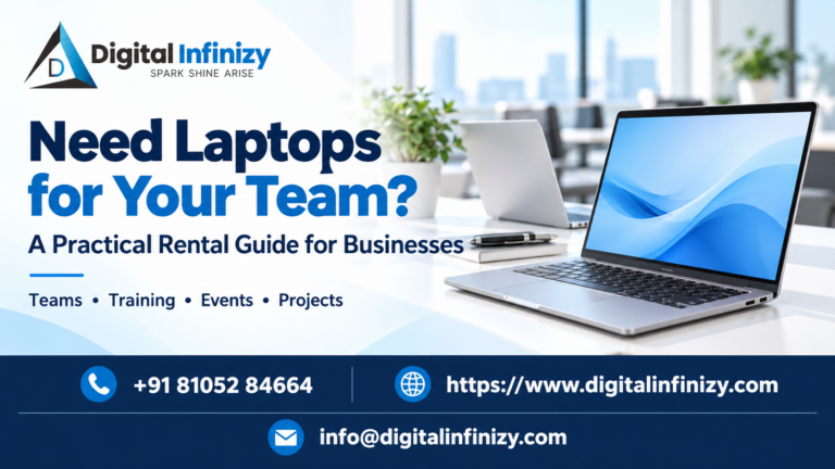 Need laptops for your team? Digital Infinizy rental guide for teams, training, events and projects.